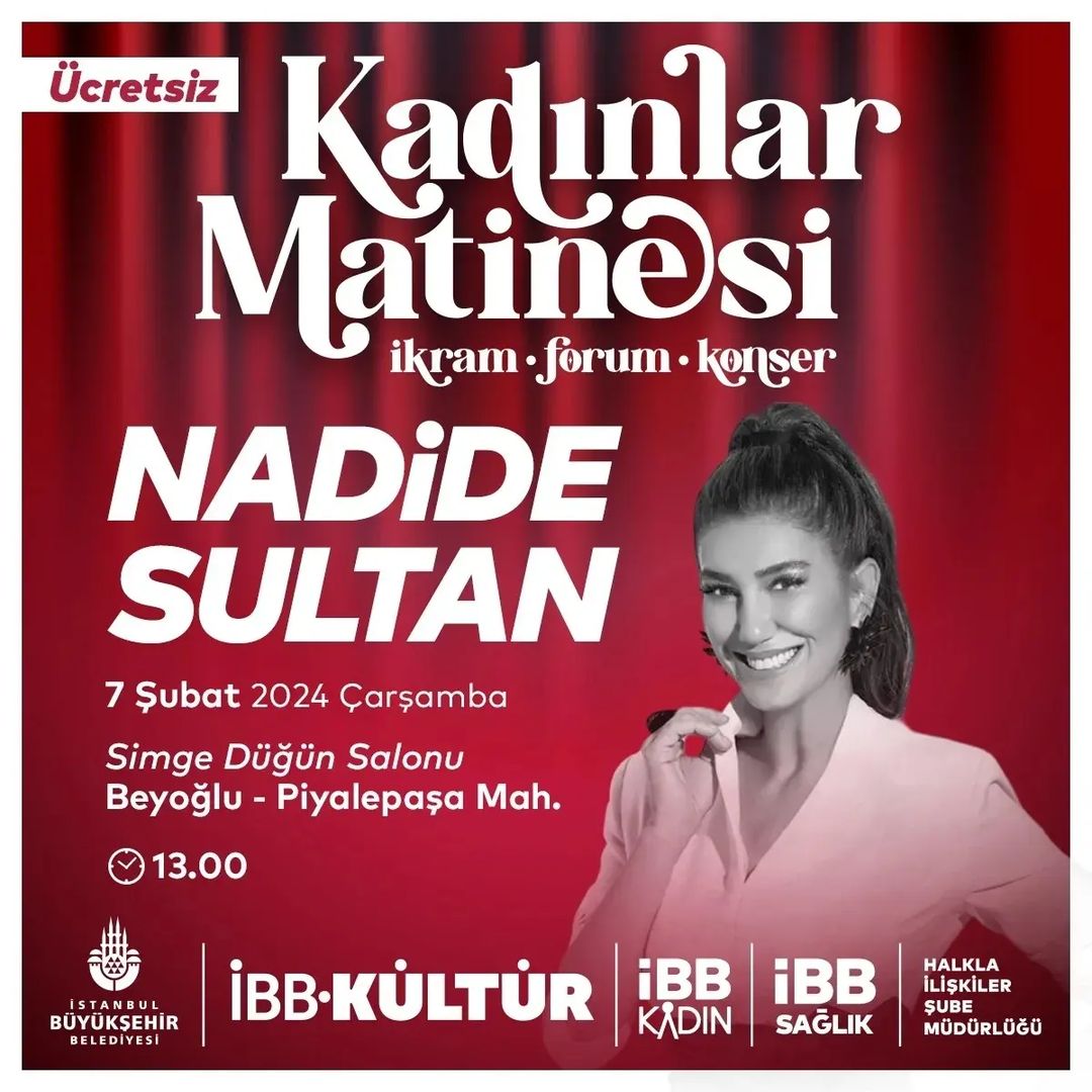 İBB Kadın - Kadınlar Matinesi: Nadide Sultan